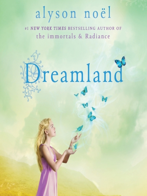 Title details for Dreamland by Alyson Noël - Wait list